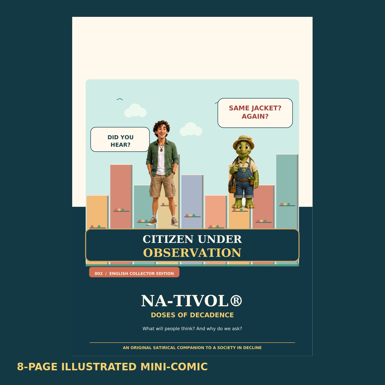 Portada de NA-TIVOL DOSES OF DECADENCE, edición 002, Citizen Under Observation